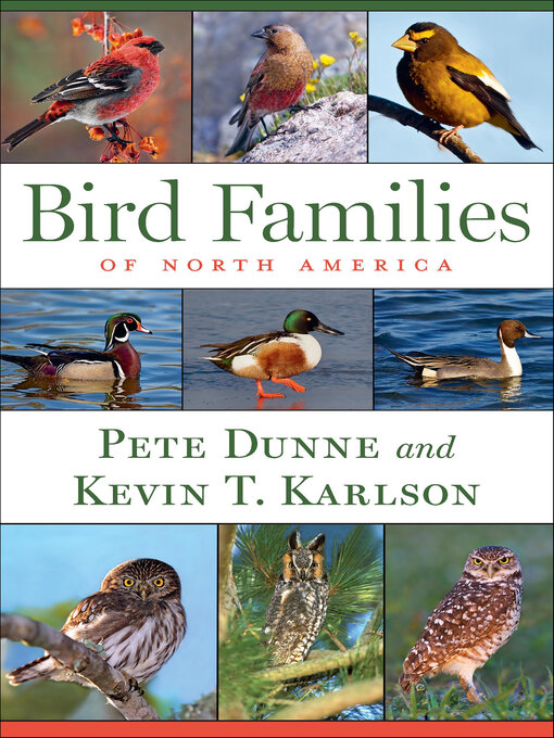 Title details for Bird Families of North America by Pete Dunne - Available
